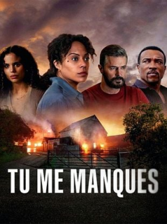 Tu me manques streaming Tu me manques streaming