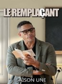 Le Remplaçant Saison 1 en streaming français
