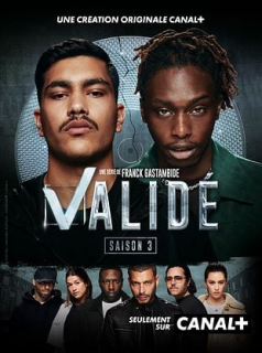 Validé Saison 3 en streaming français